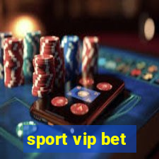 sport vip bet